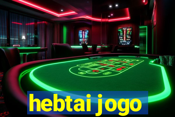 hebtai jogo